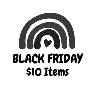 Black Friday 2025 - $10 Items