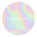 Iridescent